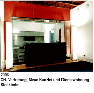 2003 CH- Vertretung, Neue Kanzlei und Dienstwohnung, Stockholm, Baukosten CHF 3000000.